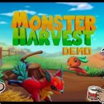 牧場物語+ポケモンの融合！ぼくのペットが一番強いんだぁぁ！【 Monster Harvest】DEMO版 単発実況