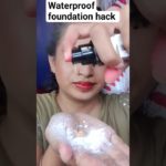 waterproof foundation hack #shorts #foundation #beauty #hacks