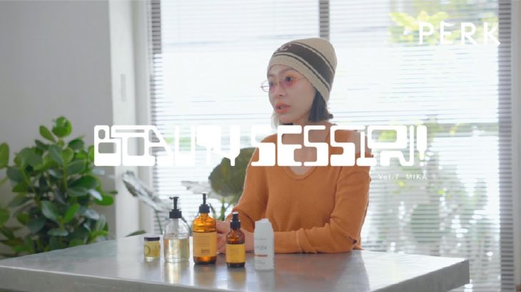 「hodos」ディレクターMIKAさんがハイカラーさん必見のヘアプロダクツを紹介 / BEAUTY SESSION！ Vol.7 HAIR CARE&STYLING PRODUCTS