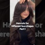 Haircut for different face shapes🌷 Part1#haircut #hair #haircare #selfcare#glowup #beauty#shorts#fyp