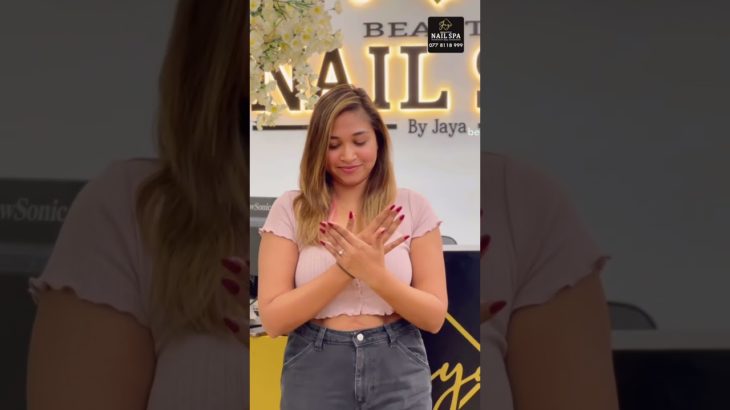 ඔයාලා හැමෝම ආදරේ කරන එයාලා එන Beauty Nail Spa ❤️😍 #manicurepedicure #nailcare #nails #beauty