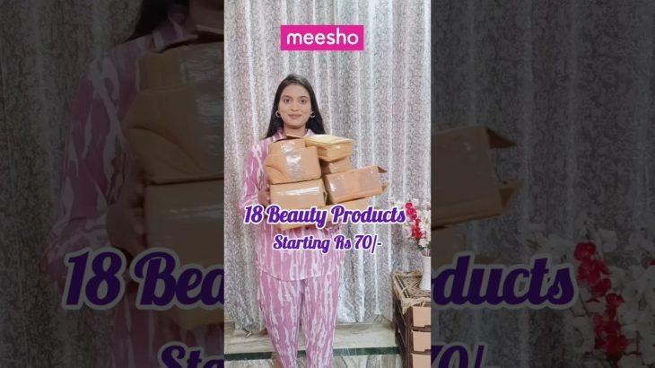 18 Beauty Products ft. Meesho Starting Rs 70/-😳 #beautyproducts #meeshorandomfinds #makeup #viral