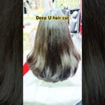 Trending Deep U hair cut  #ytshorts #viralvideo #beauty #best #hairstyle #poonamrmakeover #top