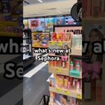 new Sephora makeup releases! #sephora #haul #shopping #shortsvideo #beauty #skincare #makeup #shorts