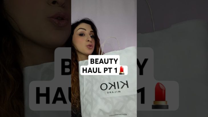 BEAUTY HAUL PT 1 Non solo kiko ragazzi.. 💄 #makeup #beauty #shorts