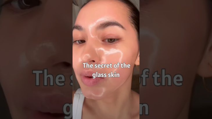 Glass skin✨#korean #fypシ゚viral #fy #aesthetic  #bts #beauty #popular #fyp #feed #shorts #youtube