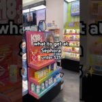 Sephora favs under $25 #makeupshorts #makeup #sephorahaul #sephora #beauty #skincare #beautyhaul