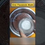 Viral Flaxseed Ice Cubes 🧊 #skincare #ytshorts #subscribe #diy #beauty #tips #shorts #glowingskin
