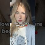 how to be more beautiful ❤️ #brightskin #skincare #haircare #koreanbeautytips #beauty #shorts
