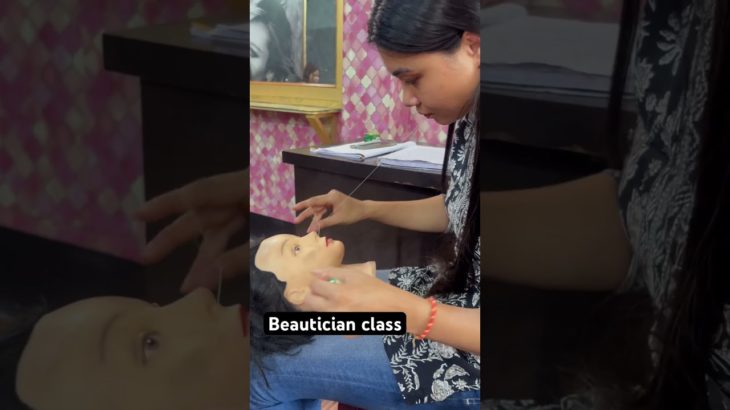 Beautician class #youtubeshorts #beauty #viralvideo #students #beautysalon #subscribemychannel