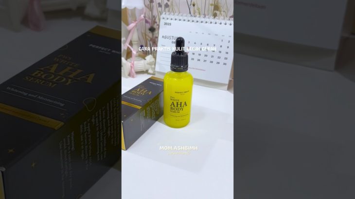 Cara praktis biar glowing #bodyserum #mencerahkankulit #memutihkankulit #skincare #beauty #review
