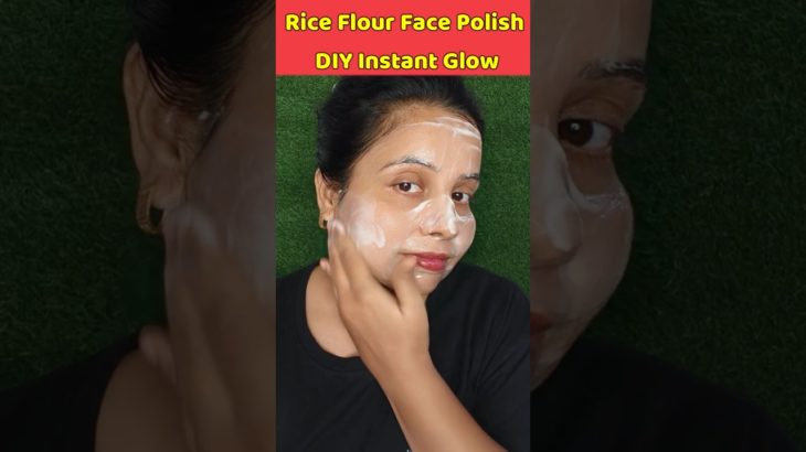 ✨ Rice Flour Face Polish for Instant Glow #skincare #glowingskin #diy #beauty #shortsindia