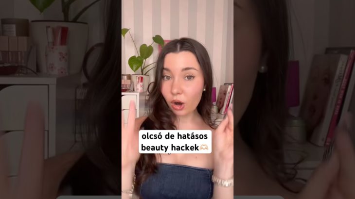 olcsó beauty hackek✨ lG:mayakemenczy #beautyhacks #sminkelés #tippek #szépségápolás #ajánló