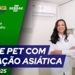 Empreender Brasil – SAÚDE PET COM INOVAÇÃO ASIÁTICA 20.9.25