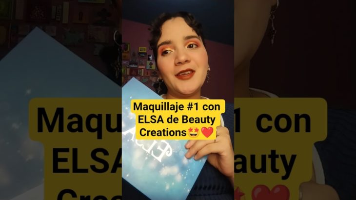 Maquillaje #1 con ELSA de Beauty Creations 🤩 Justo en la nostalgia 🥺 #makeup #shorts