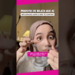 Produtos de beleza que as influencers usam e não te contam