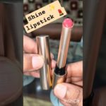 shine lipstick || Swiss beauty select high  shine lipstick #lipstick