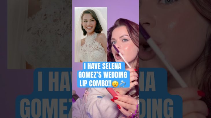 I HAVE SELENA GOMEZ’S WEDDING LIP COMBO!!😍💍#makeup #rarebeauty #selenagomez #bridalmakeup
