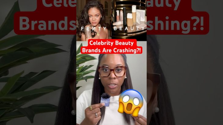 Is this the end of celebrity beauty brands? 😱 #beauty #business #shorts