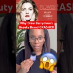 The crazy crash of Drew Barrymore’s Flower Beauty 😱 #beauty #business #shorts