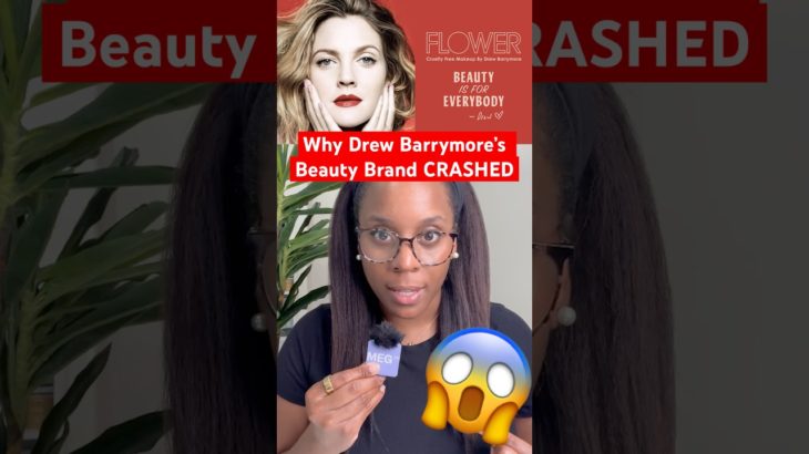 The crazy crash of Drew Barrymore’s Flower Beauty 😱 #beauty #business #shorts