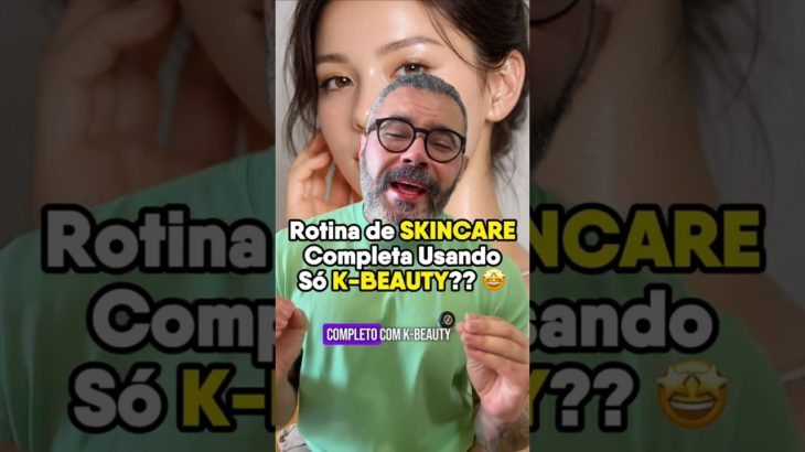 Rotina Completa de K-Beauty (Skincare COREANO!)