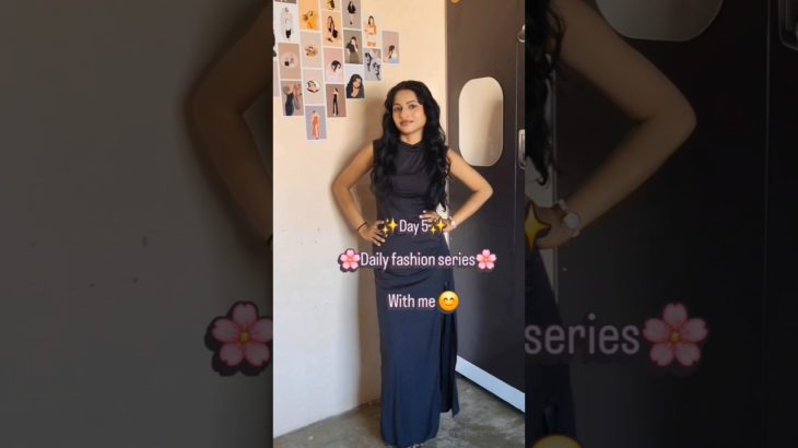 day 5 (daily fashion series with me) #kasturikeshorts #fashion #beauty #minivlog #youtubevlog