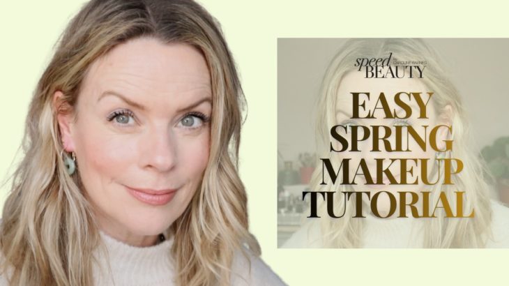Easy Spring makeup tutorial | Speed Beauty by Caroline Barnes