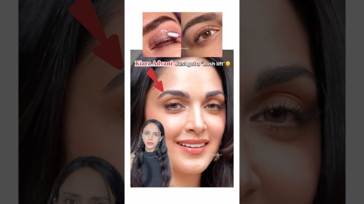 Kiara Advani’s lash secret🤫 #shorts#celebrity#kiaraadvani#beauty #bollywood#lashlift#transformation