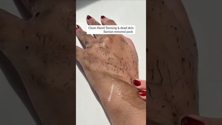 😱Remove Hand Dead Skin & Tanning |#beauty #deadskinremover #skincare #viral #fairhand #shorts