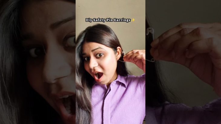 Safety Pin Earrings ✨ ll #viral #beautyhacks #beauty #creative #diy #raginikanojia #tradinghacks #yt