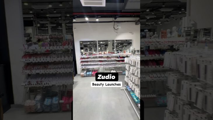 Zudio New Beauty Launches 🚀