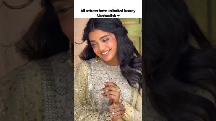 unlimited beauty of Pakistani actress ✨💕🇵🇰#shorts