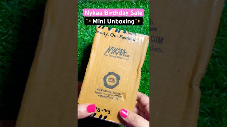 Mini Nykaa Haul #unboxing #hail #makeup #beauty #feelgood #sakshinarang #nykaabirthdaysale